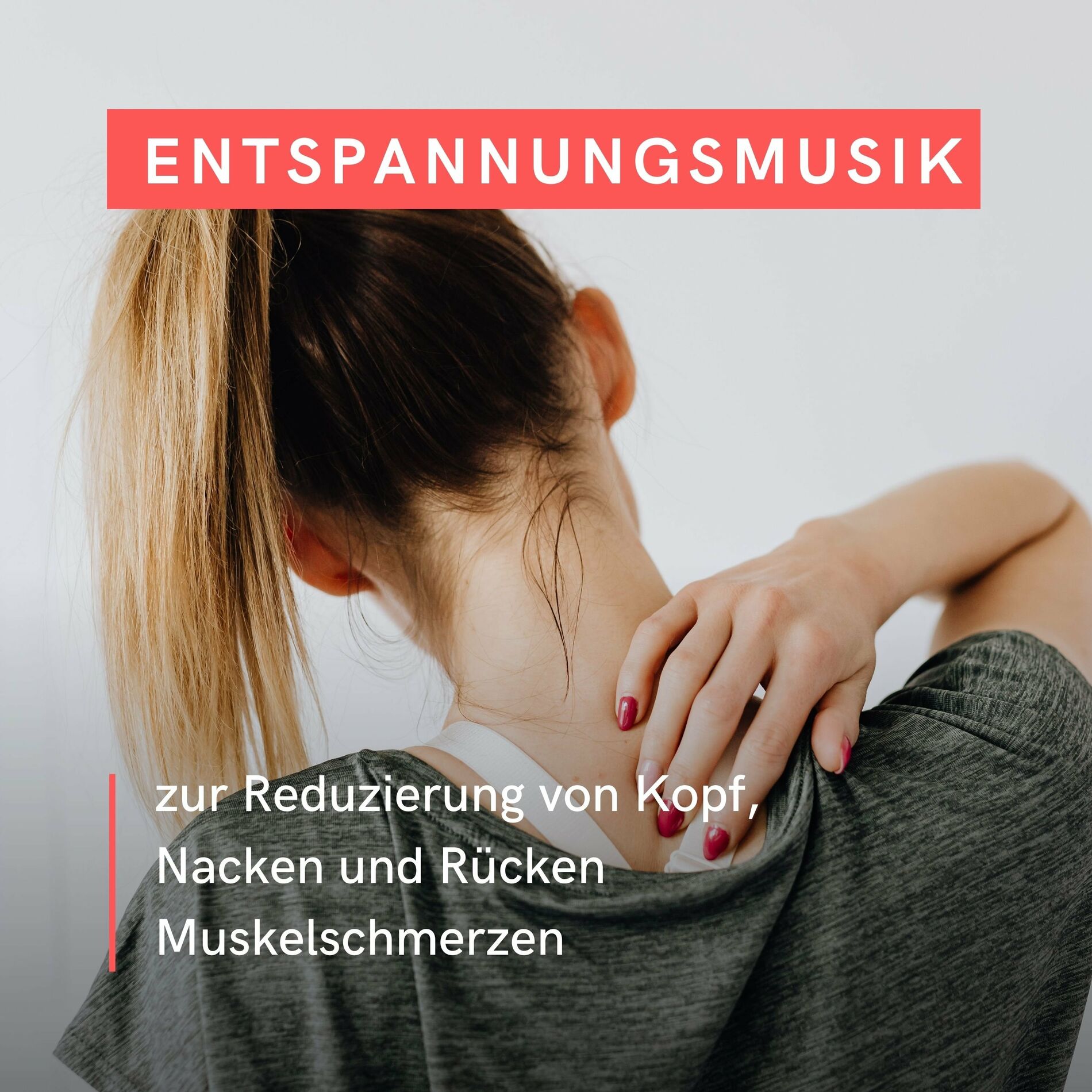 Album cover of Entspannungsmusik zur Reduzierung von Kopf, Nacken und Rücken Muskelschmerzen