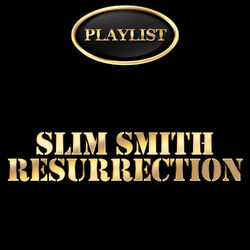 Cover of Slim Smith Resurrection Playlist