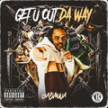 GET U OUT DA WAY "instramental"