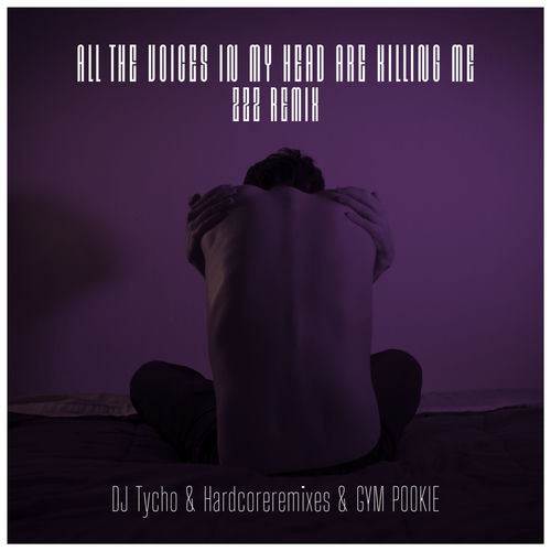 ALL THE VOICES IN MY HEAD ARE KILLING ME - ZzZ Edit