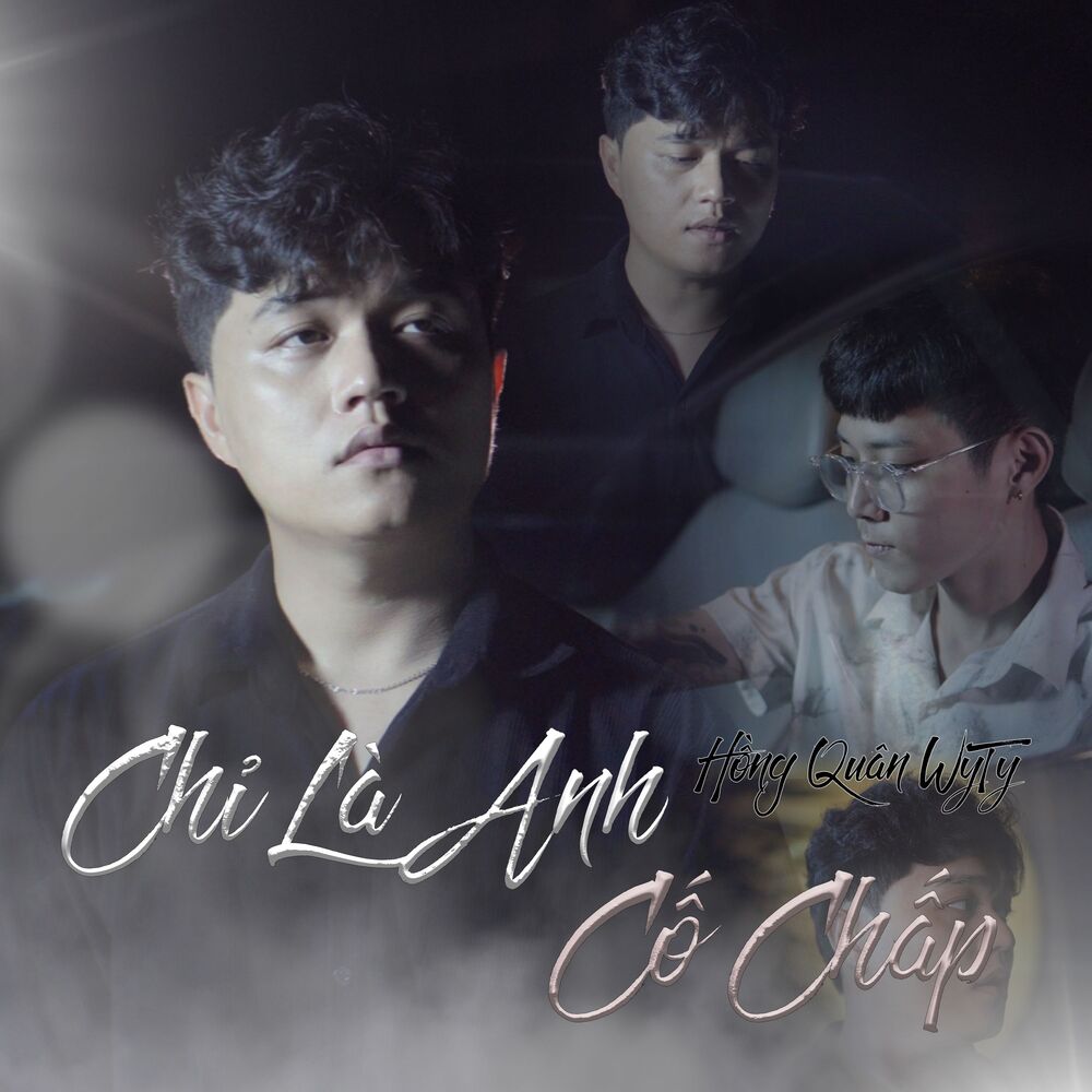 Picture of Chỉ Là Anh Cố Chấp