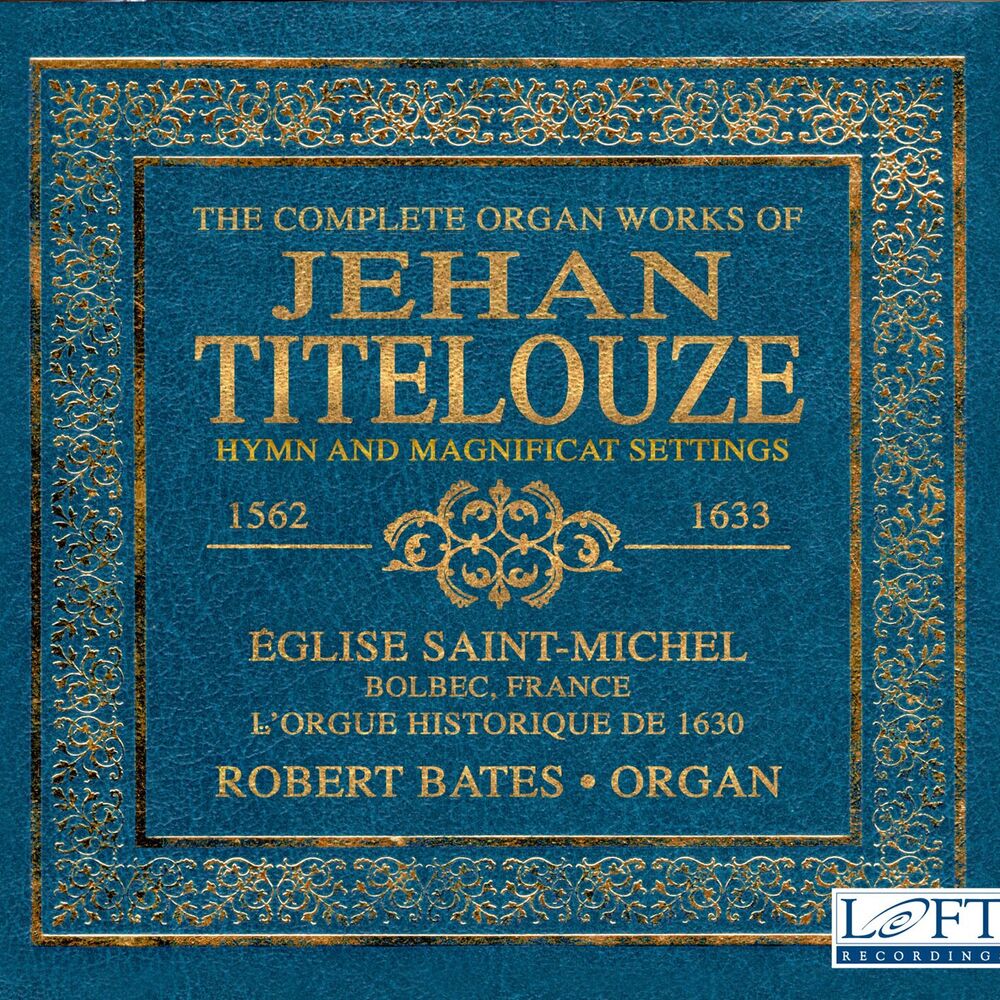 Picture of The Complete Organ Works of Jehan Titelouze