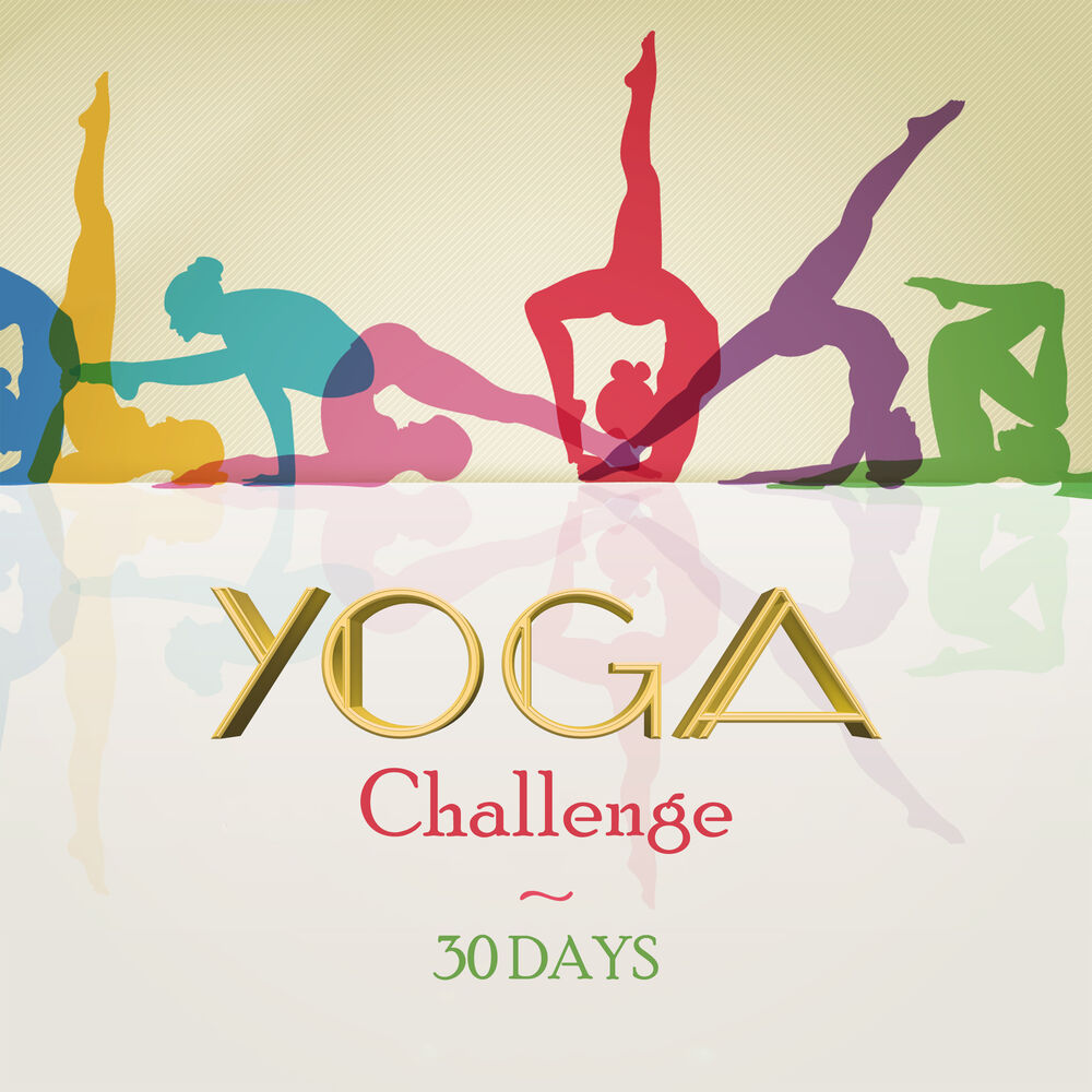 Picture of Yoga Challenge – 30 Days of Practice to Change Your Life - Increase Your Strength, Flexibility and Balance, Body and Mind Connecte
