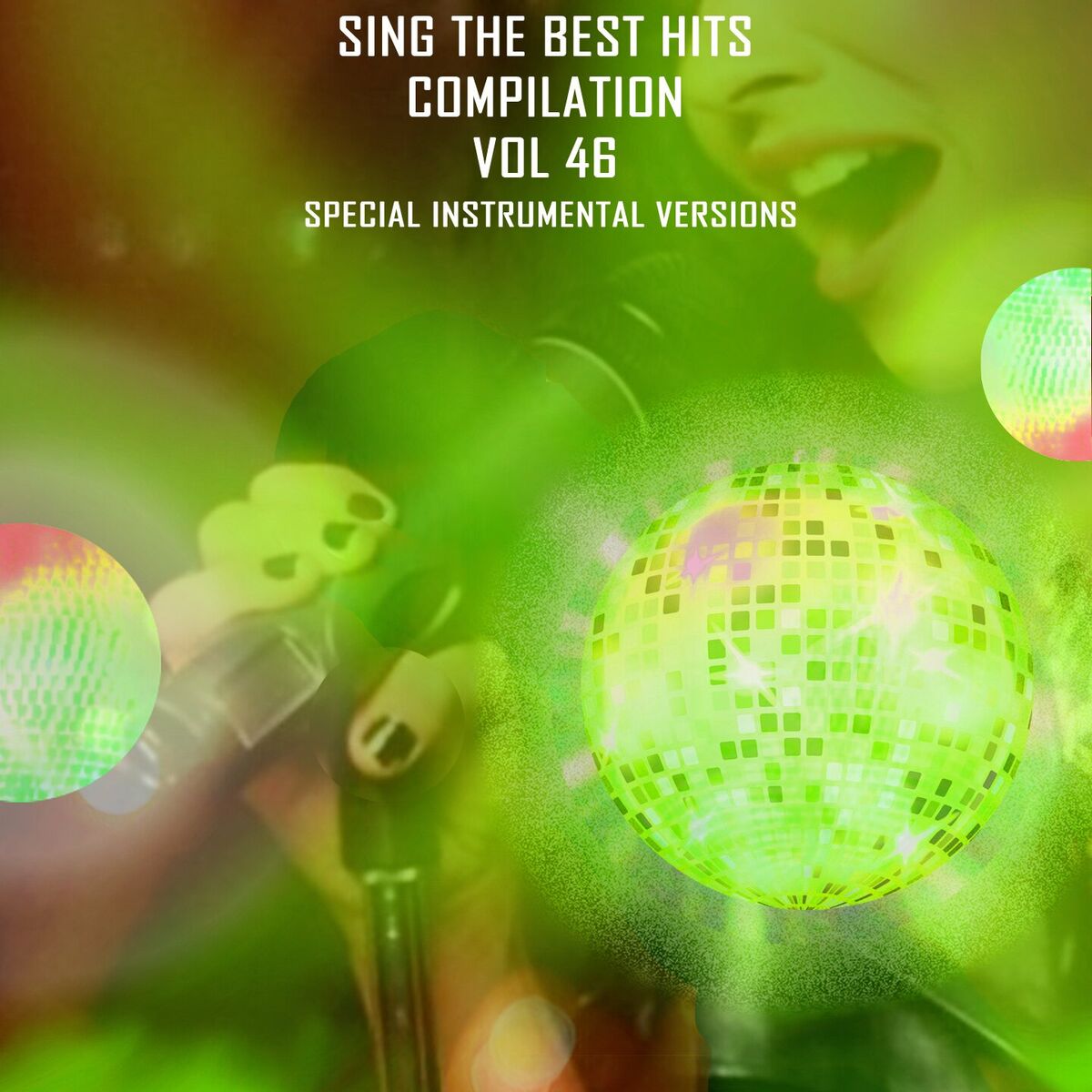 Album cover of Sing The Best Hits, Vol. 46 (Special Instrumental Versions)