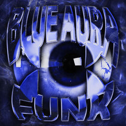 Cover of BLUE AURA FUNK by undefined