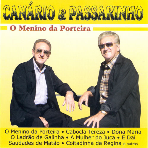 canario e passarinho o menino da porteira