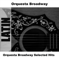 Cover of Orquesta Broadway Selected Hits