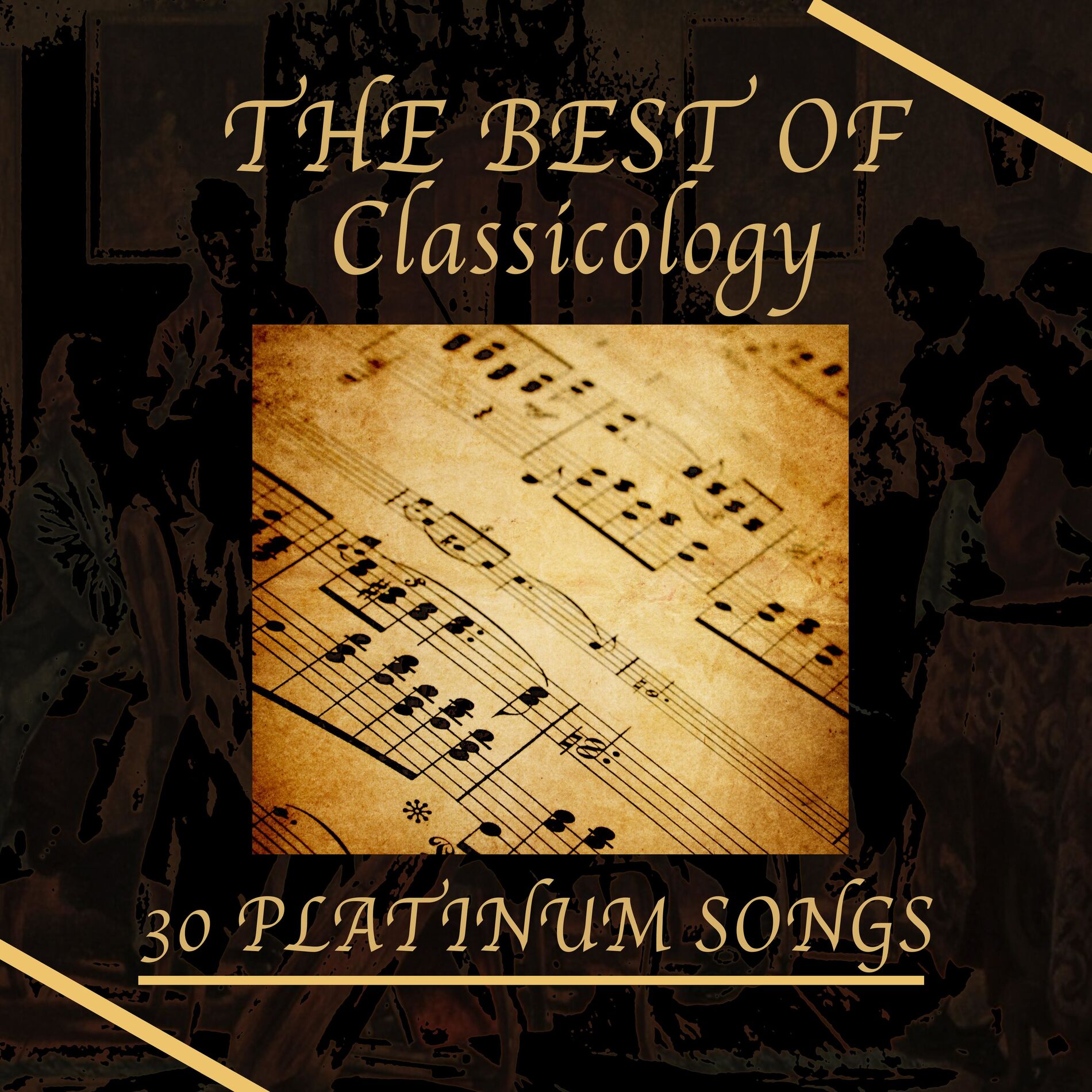 Album cover of The Best of Classicology ( 30 Platinum Songs )