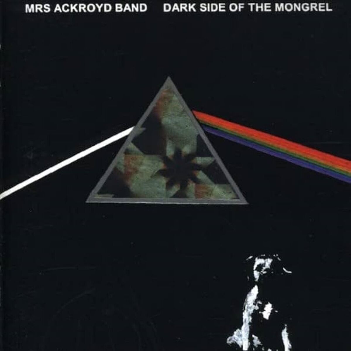 Album cover of Dark Side of the Mongrel