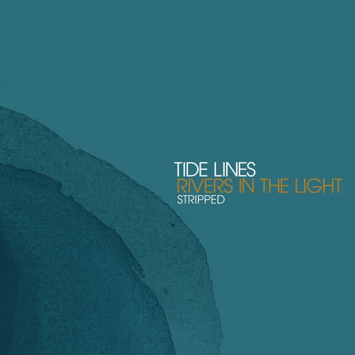 Album cover of Rivers in the Light (Stripped)