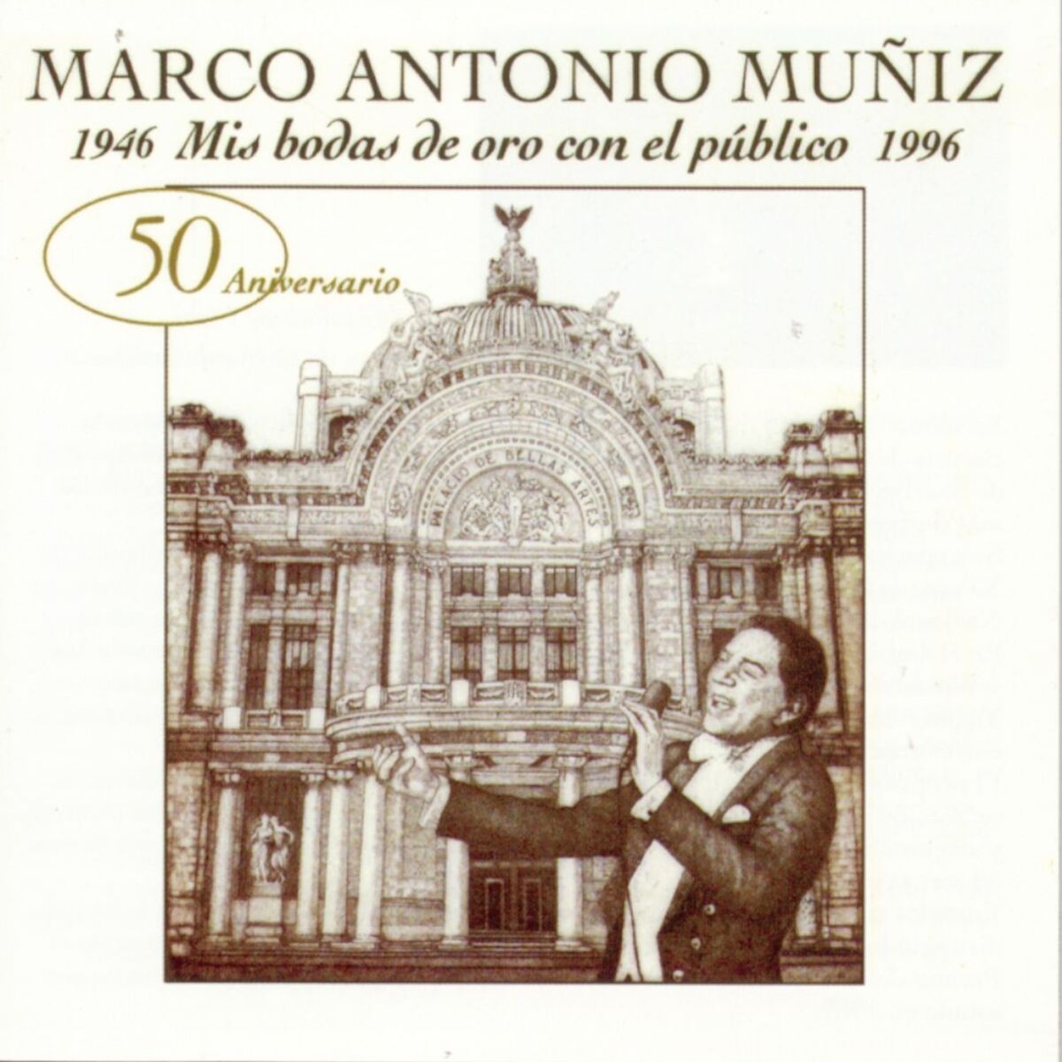 Album cover of Mis Bodas De Oro Con El Publico 1946-1996
