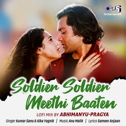 Soldier Soldier Meethi Baaten (Lofi Mix)
