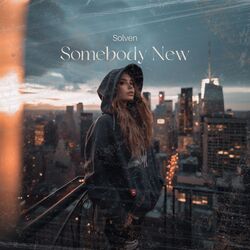 Somebody New
