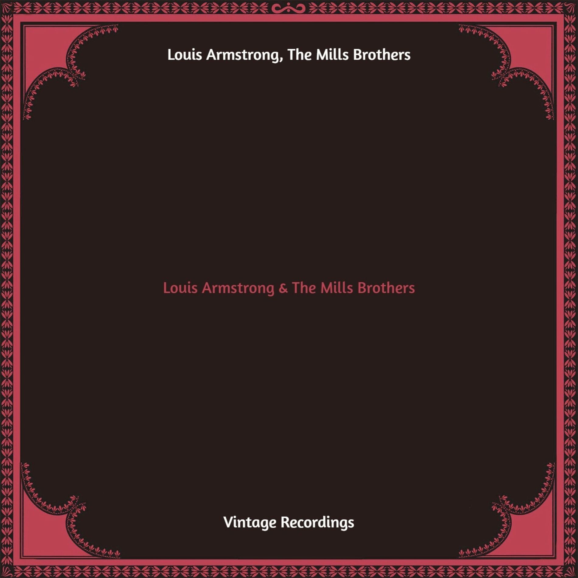 Album cover of Louis Armstrong & the Mills Brothers (Hq remastered)