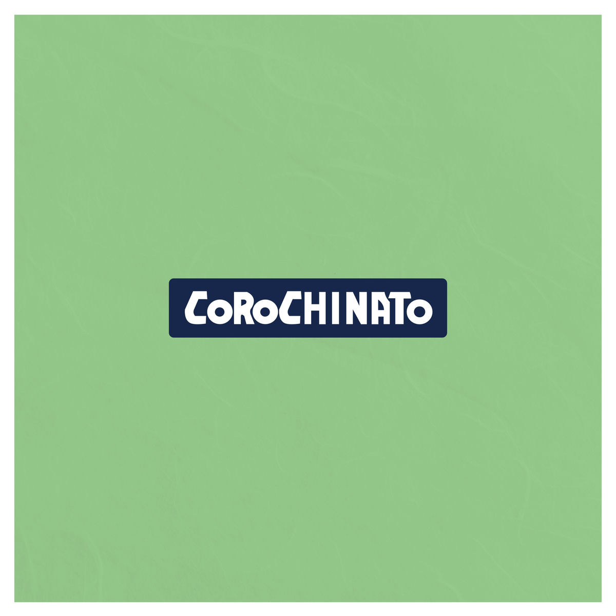 Album cover of Corochinato!