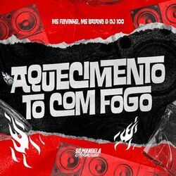 Cover of Aquecimento To Com Fogo
