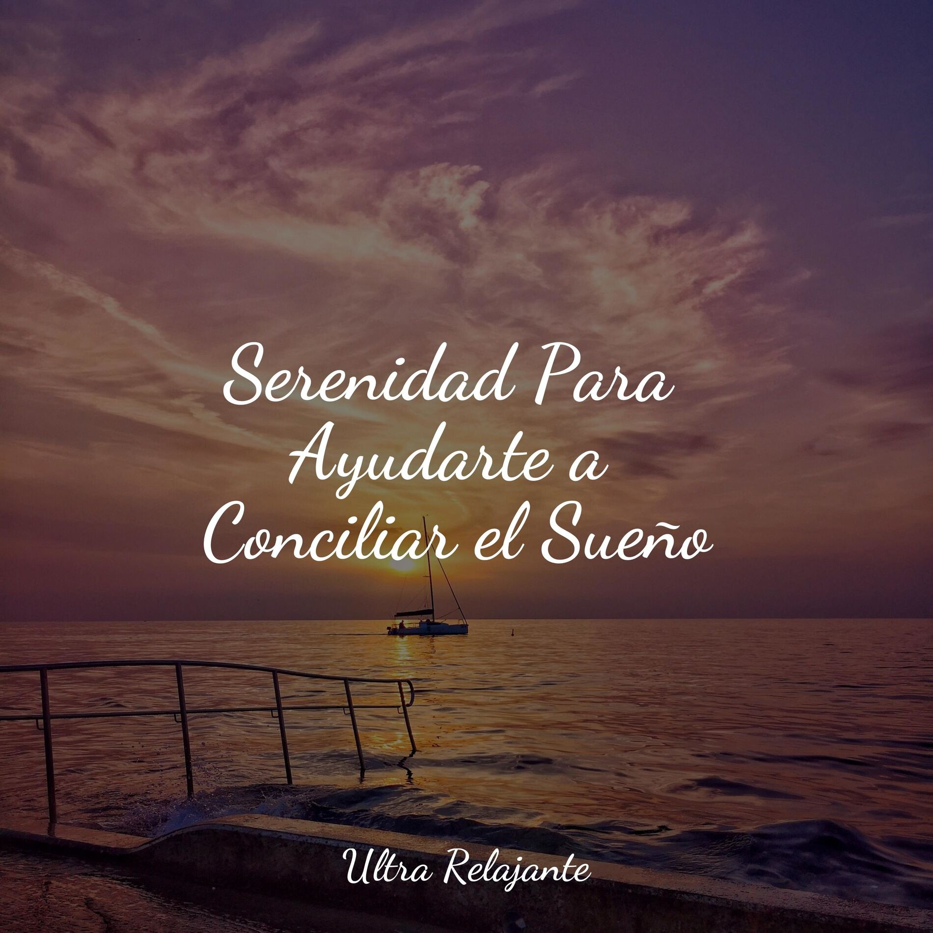 Album cover of Serenidad Para Ayudarte a Conciliar el Sueño