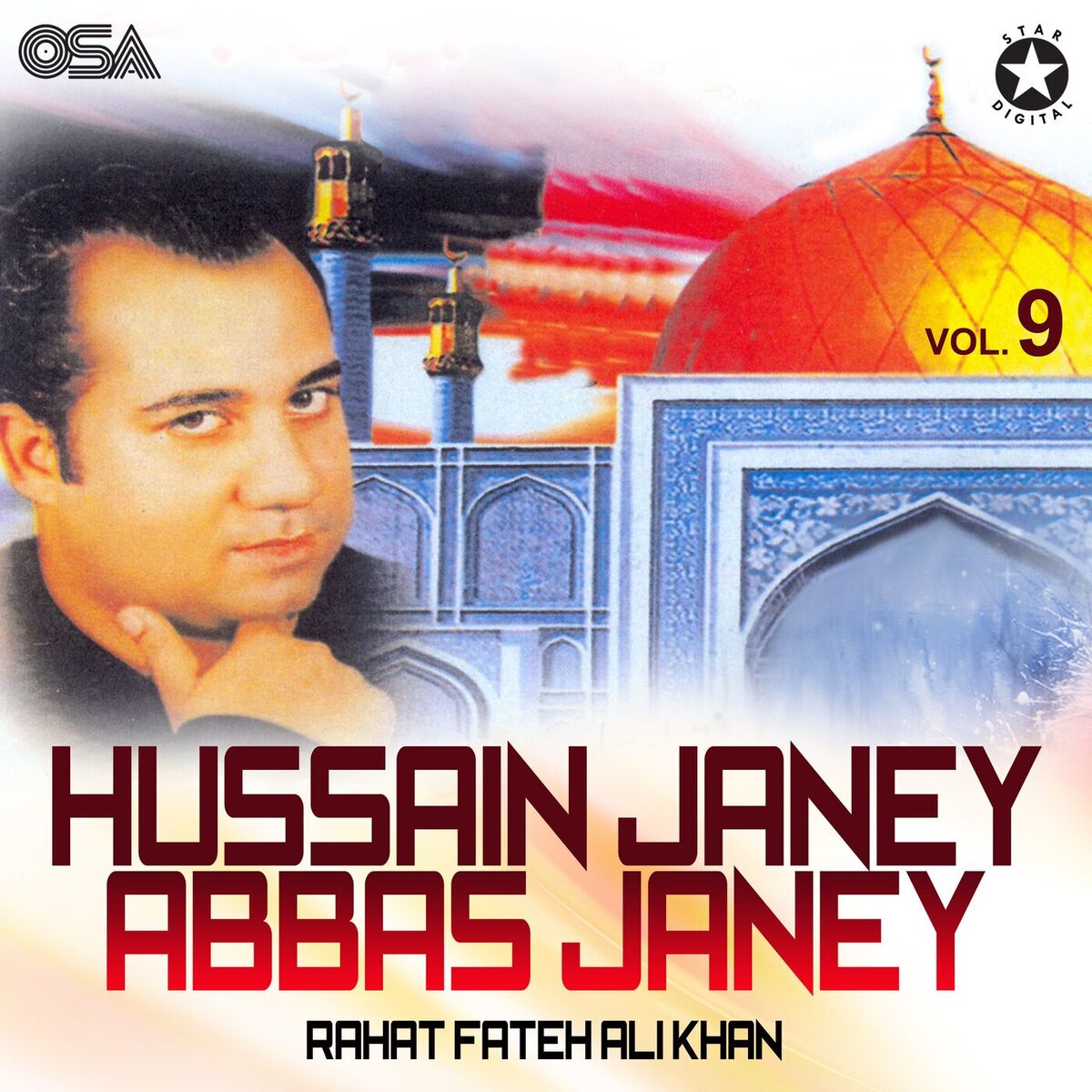 Album cover of Hussain Janey Abbas Janey, Vol. 9