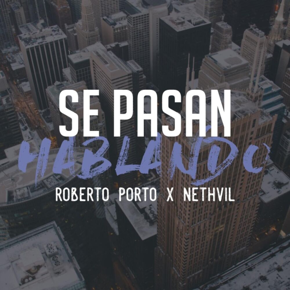 Picture of Se pasan hablando (feat. Nethvil)