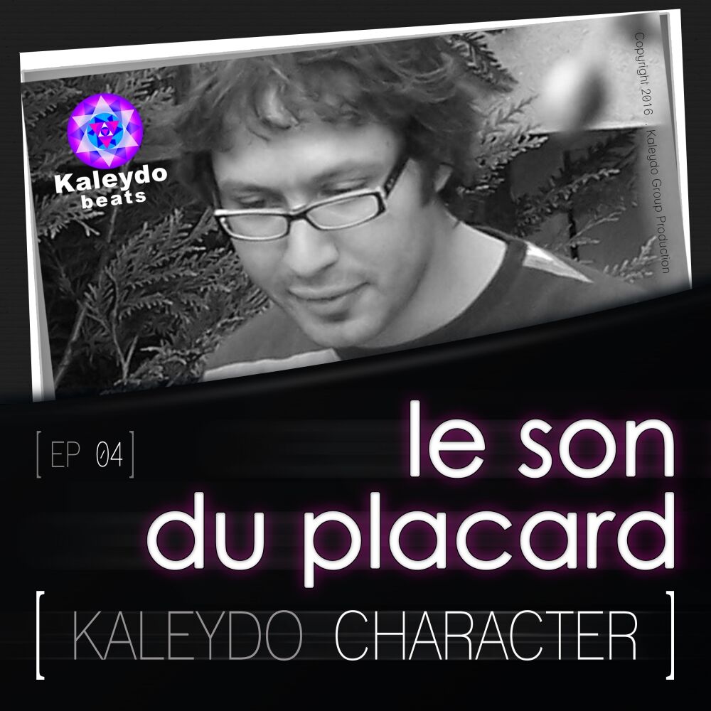 Picture of Kaleydo Character: Le Son Du Placard EP 4
