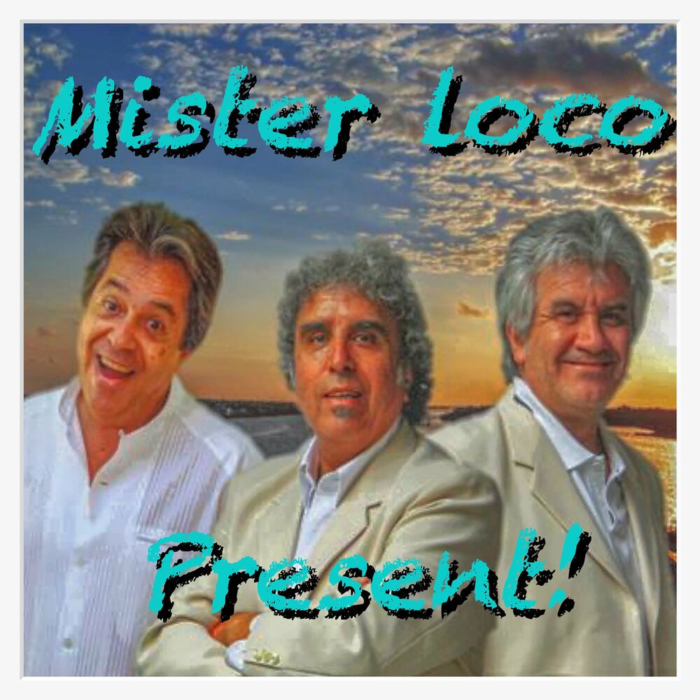 Picture of Mister Loco Present!