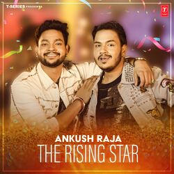 Cover of Ankush Raja - The Rising Star