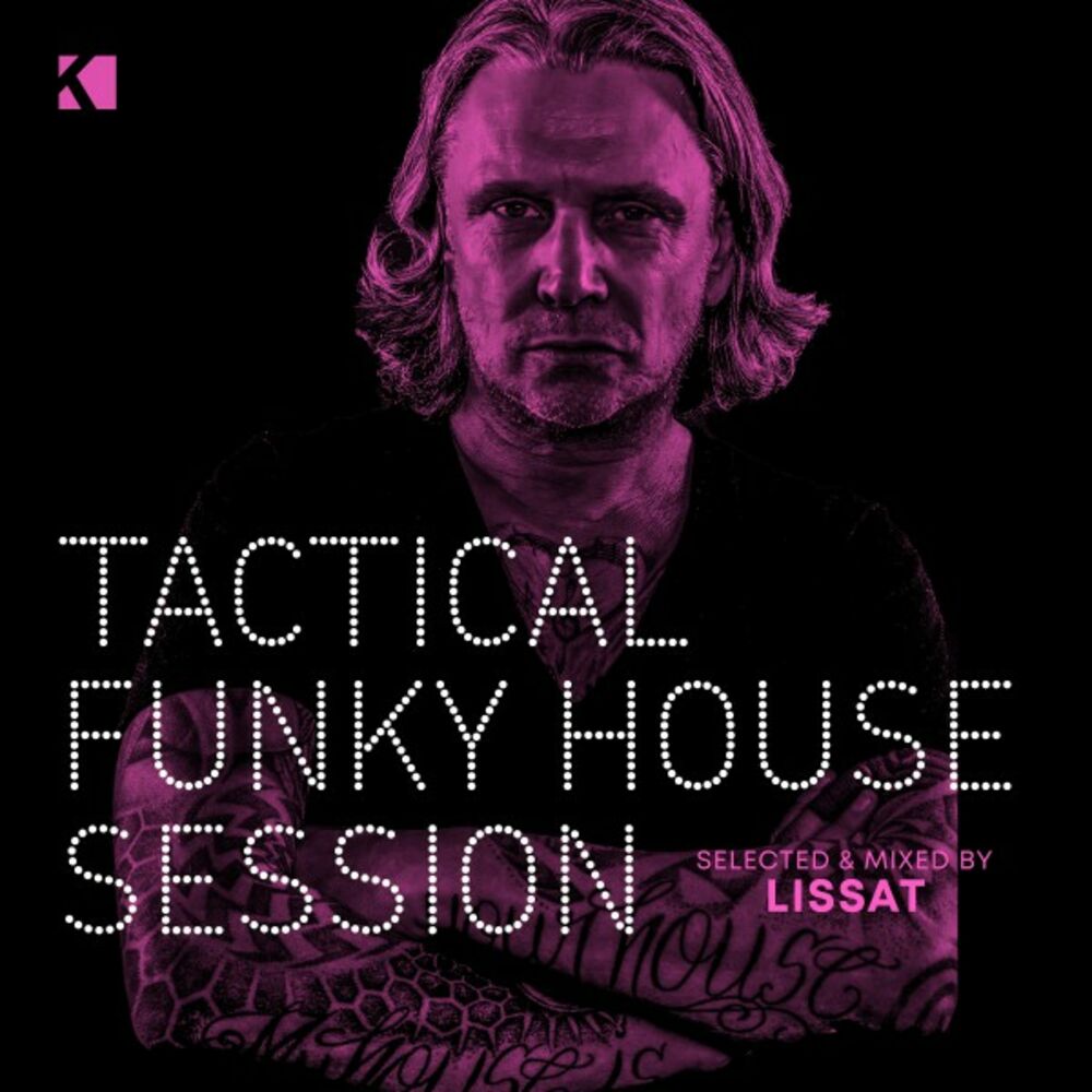 Picture of Tactical Funky House Session (Selected and Mixed by Lissat)
