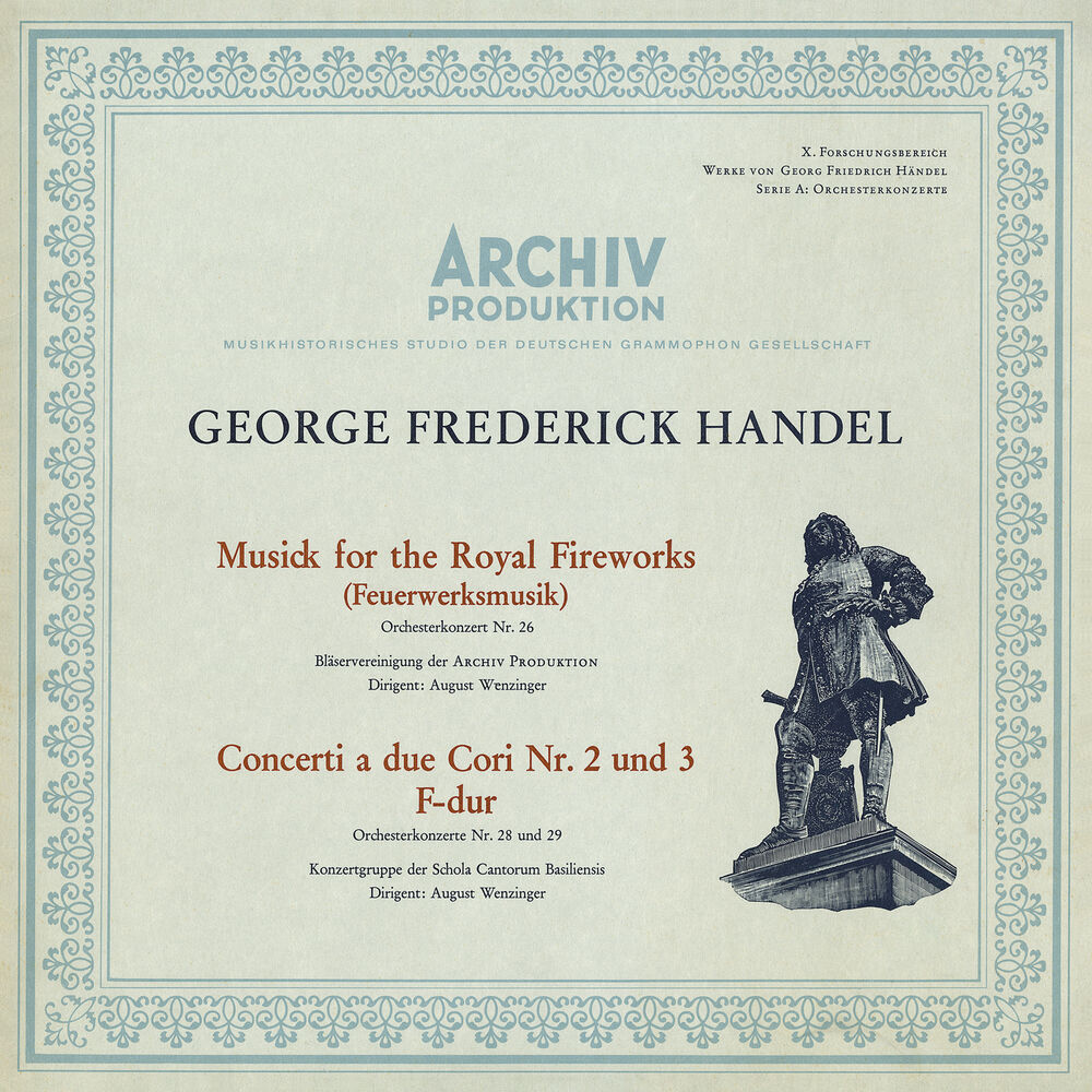 Picture of Handel: Music For The Royal Fireworks, HWV 351; Concerto a due cori No.2, HWV 333; Concerto a due cori No.3, HWV 334