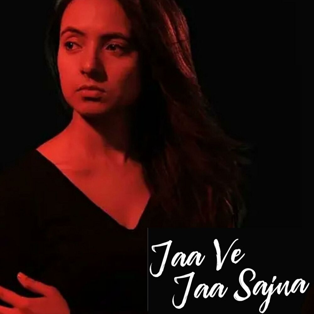 Picture of Jaa Ve Jaa Sajna | The Betrayal Song