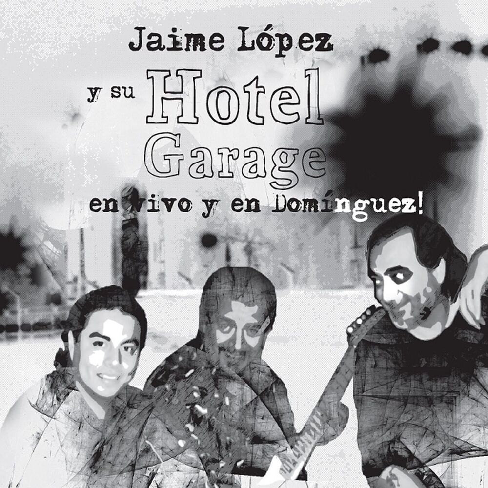 Picture of Hotel Garage: En Vivo y en Domínguez!