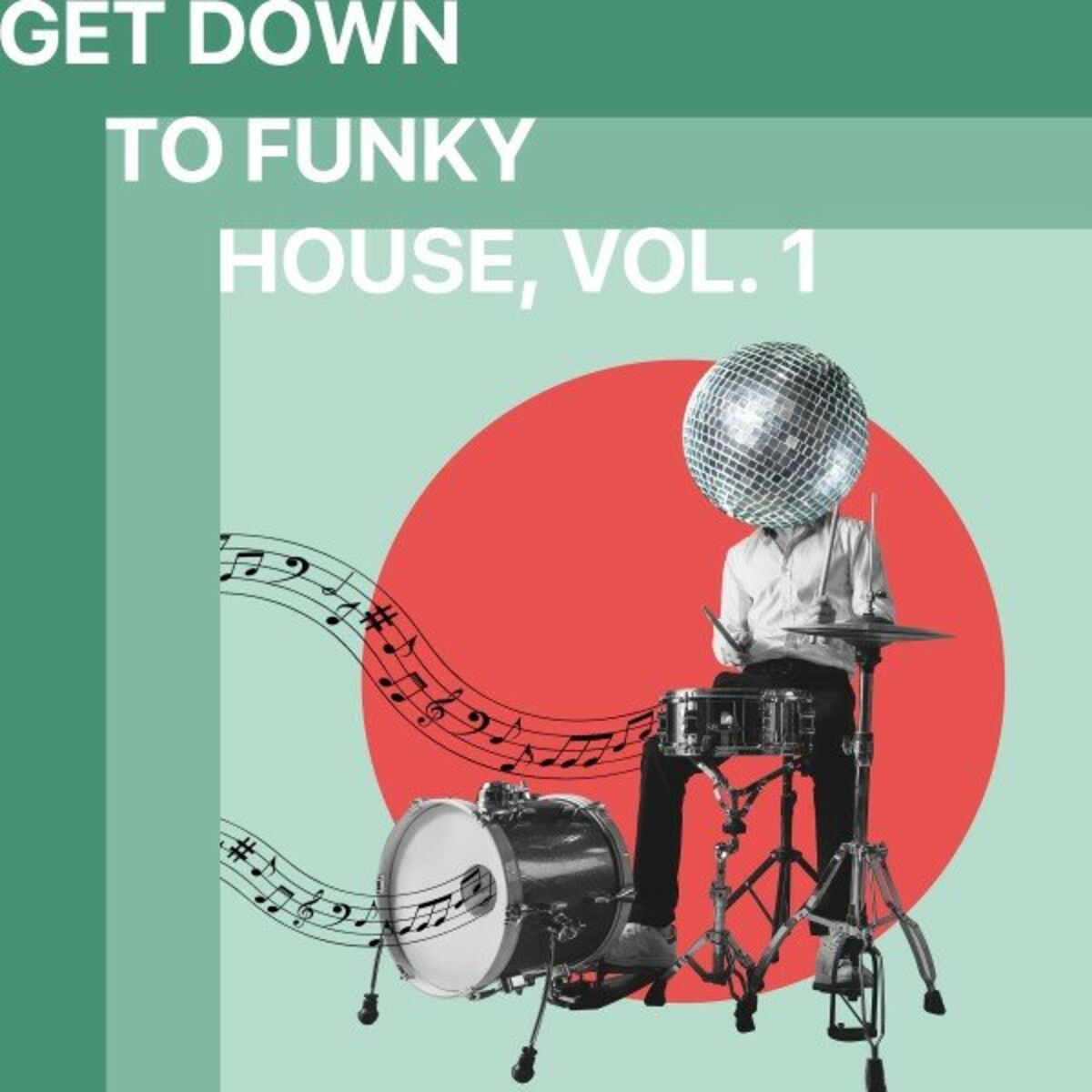 Album cover of Get Down to Funky House, Vol. 1