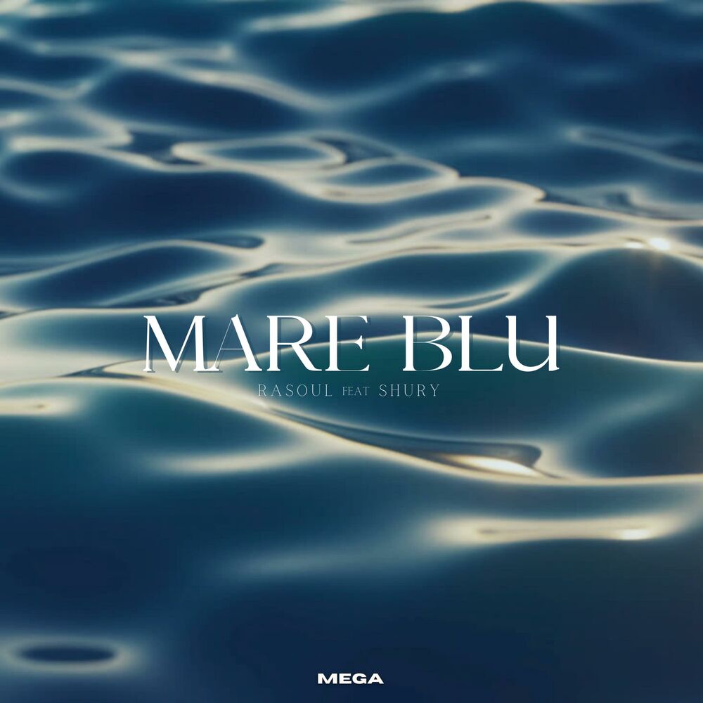 Picture of Mare blu (feat. Rasoul & Shury)