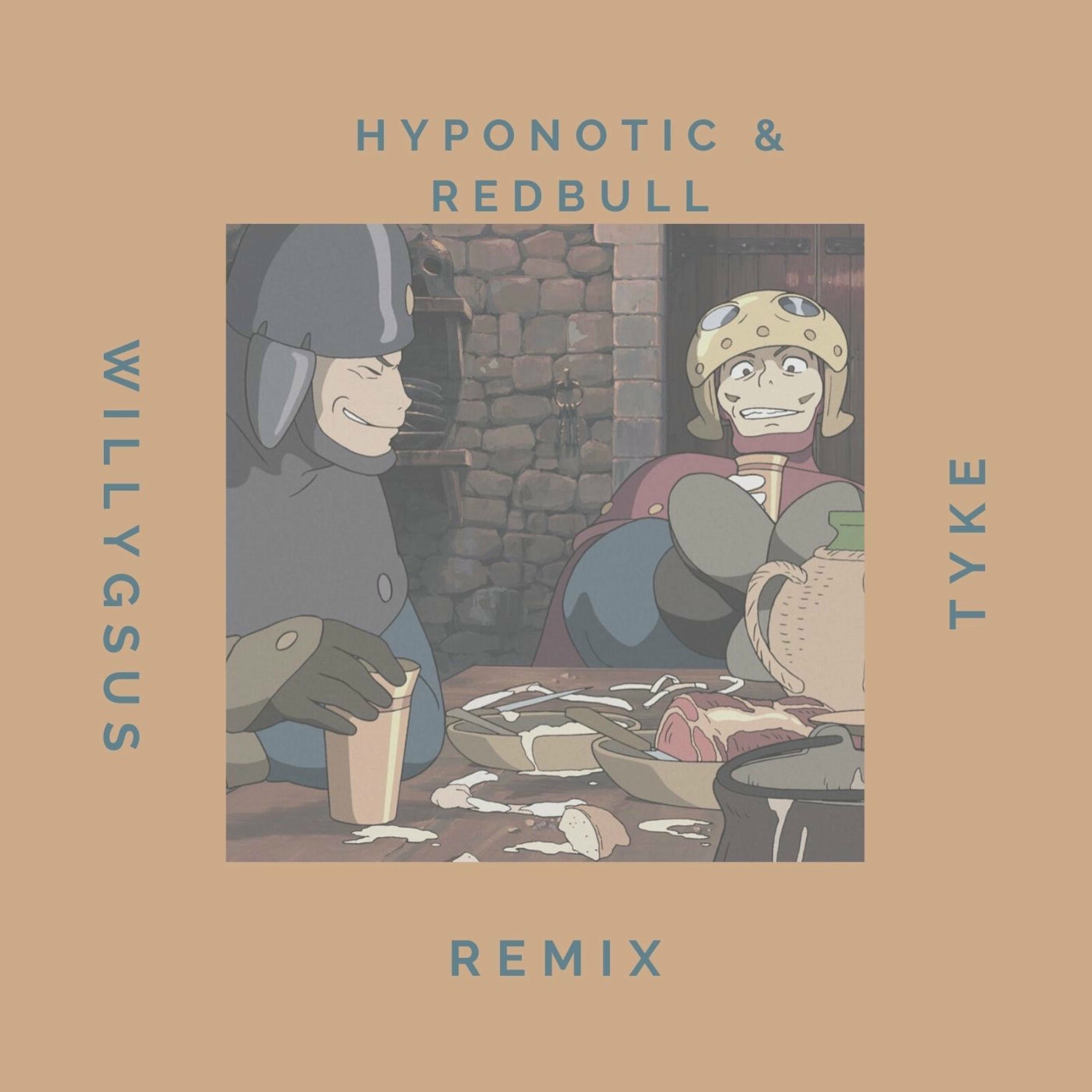 Album cover of Hypnotic & Redbull (feat. Tyke)