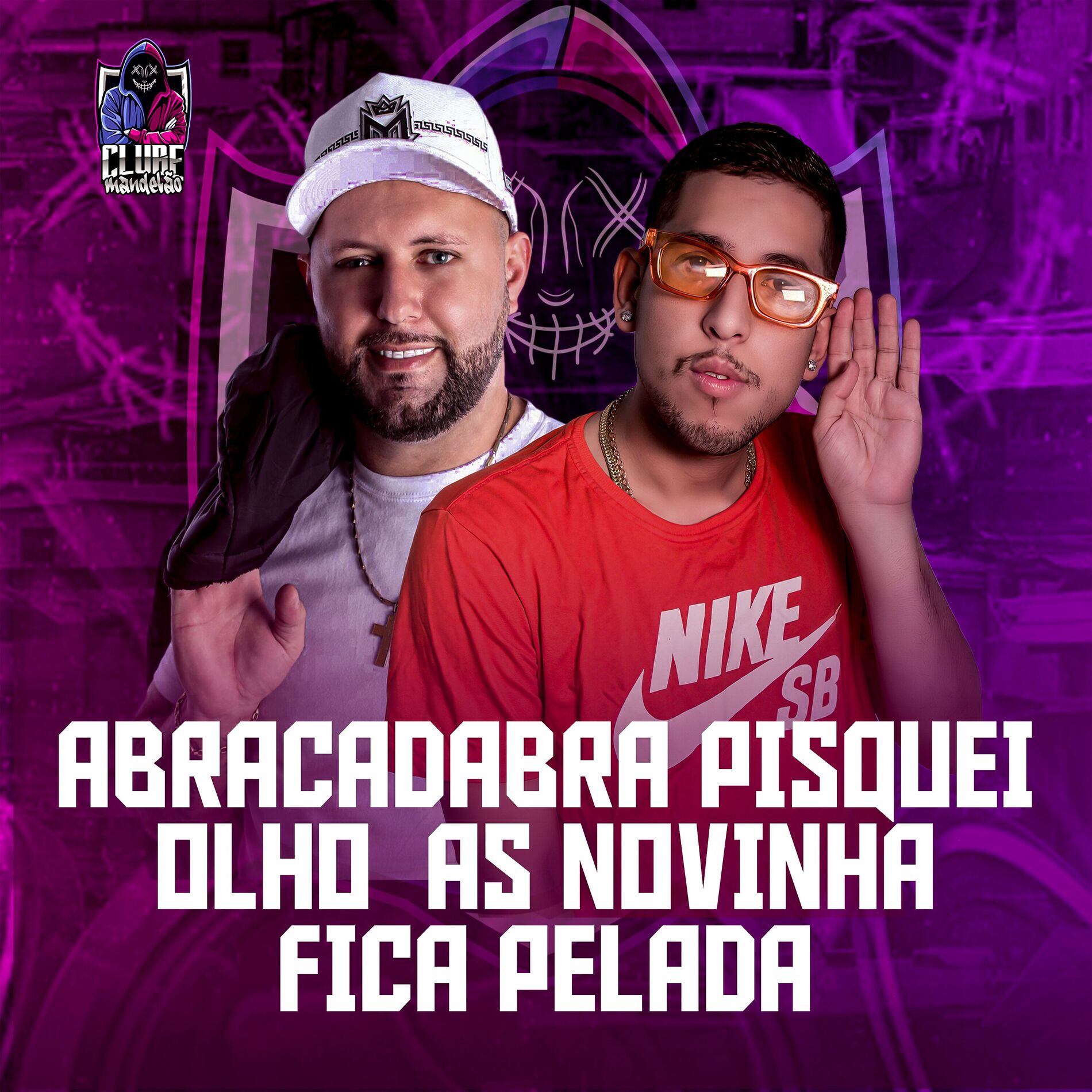 Album cover of Abracadabra Pisquei o Olho as Novinhas Fica Pelada