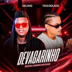 Cover of Devagarinho (Arrochadeira)