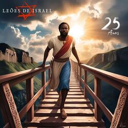 Cover of Leões de Israel - 25 Anos
