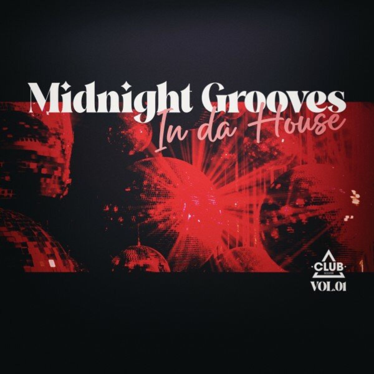 Album cover of Midnight Grooves in the House, Vol.01