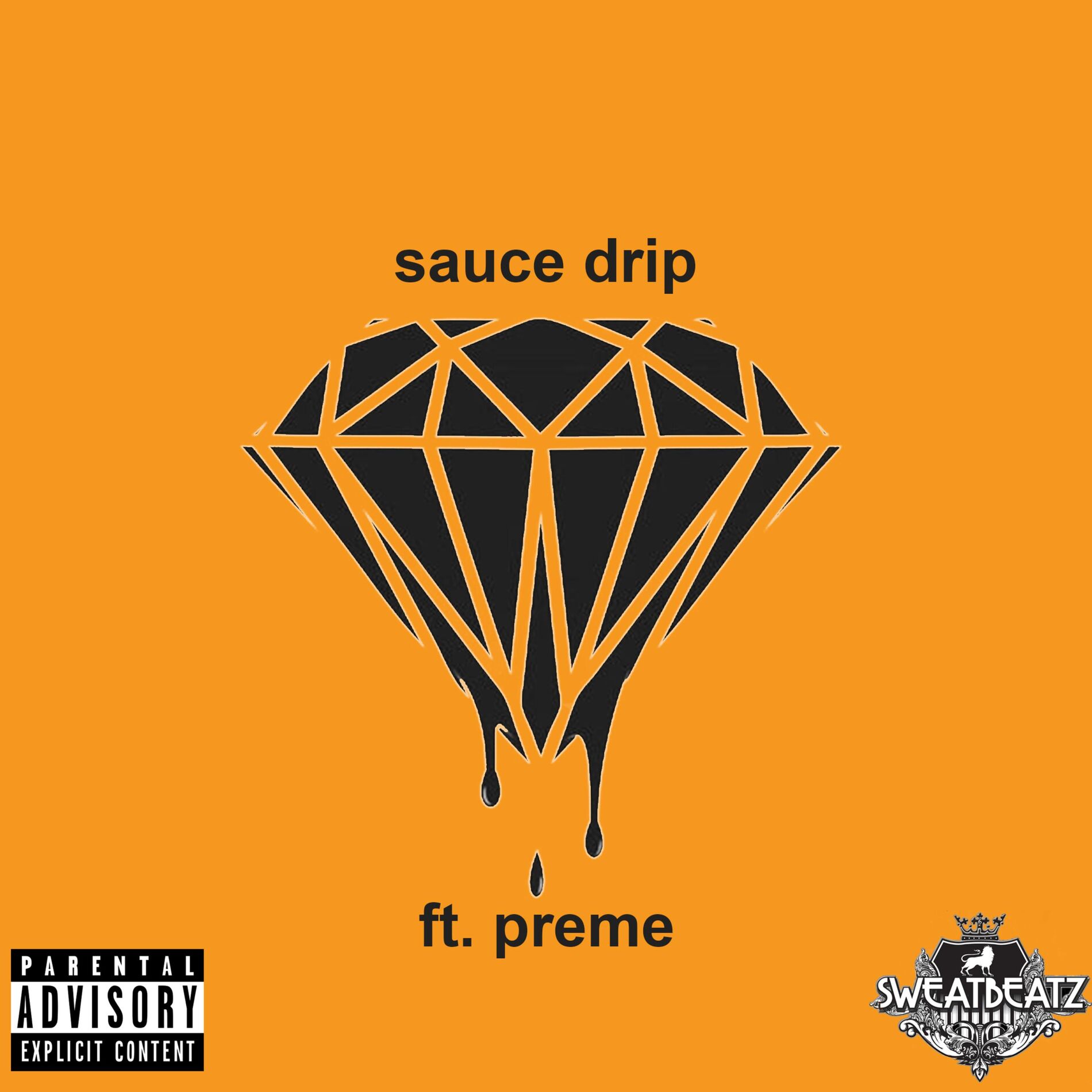 Album cover of Sauce Drip (feat. Preme)