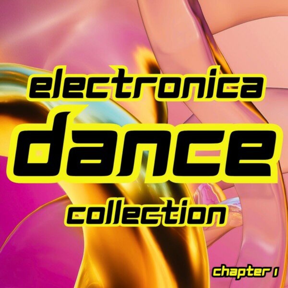 Album cover of Electronica Dance Collection (Chapter One)