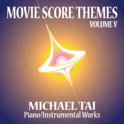 Cover of Piano / Instrumental Works: Movie Score Themes, Vol. V