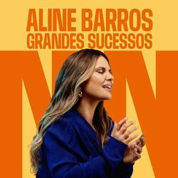 Cover of Aline Barros - Grandes Sucessos