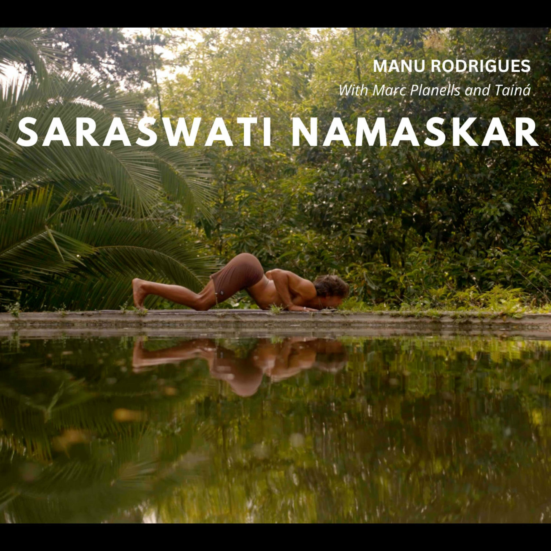 Album cover of Saraswati Namaskar (feat. Manu Rodrigues, Marc Plsanells & Taina)
