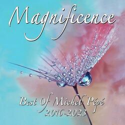 Cover of Magnificence (Best of 2016-2023)