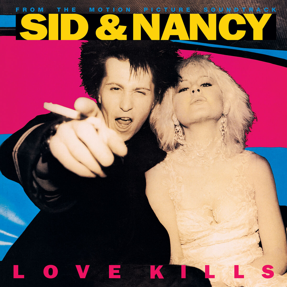 Album cover of Sid & Nancy: Love Kills (Original Motion Picture Soundtrack)