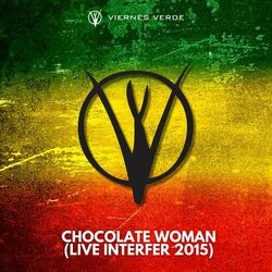 Cover of Chocolate Woman (Live Interfer 2015)