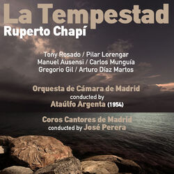 Cover of Ruperto Chapí: La Tempestad [Zarzuela en Tres Actos] (1954)