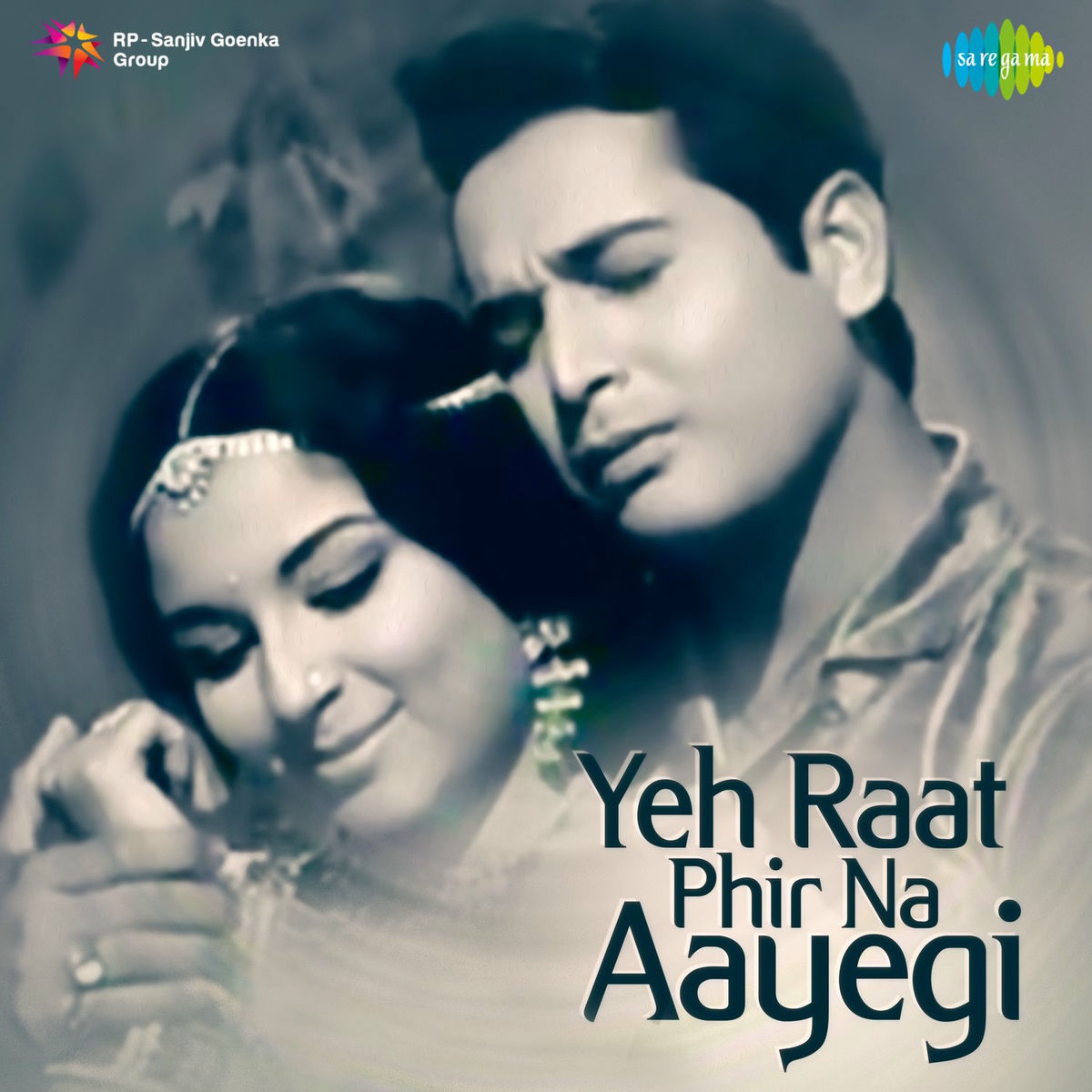 Album cover of Yeh Raat Phir Na Aayegi (Original Motion Picture Soundtrack)