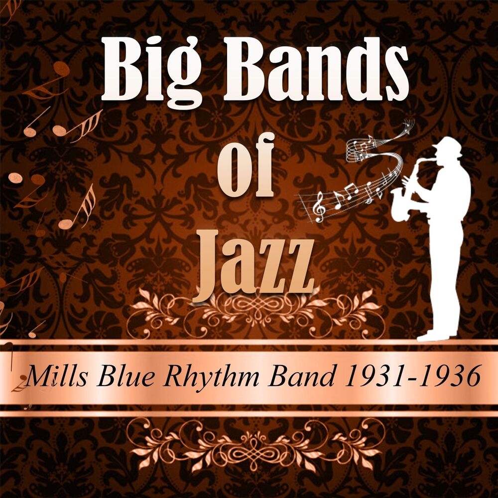 Picture of Big Bands Of Jazz, Mills Blue Rhythm Band 1931-1936