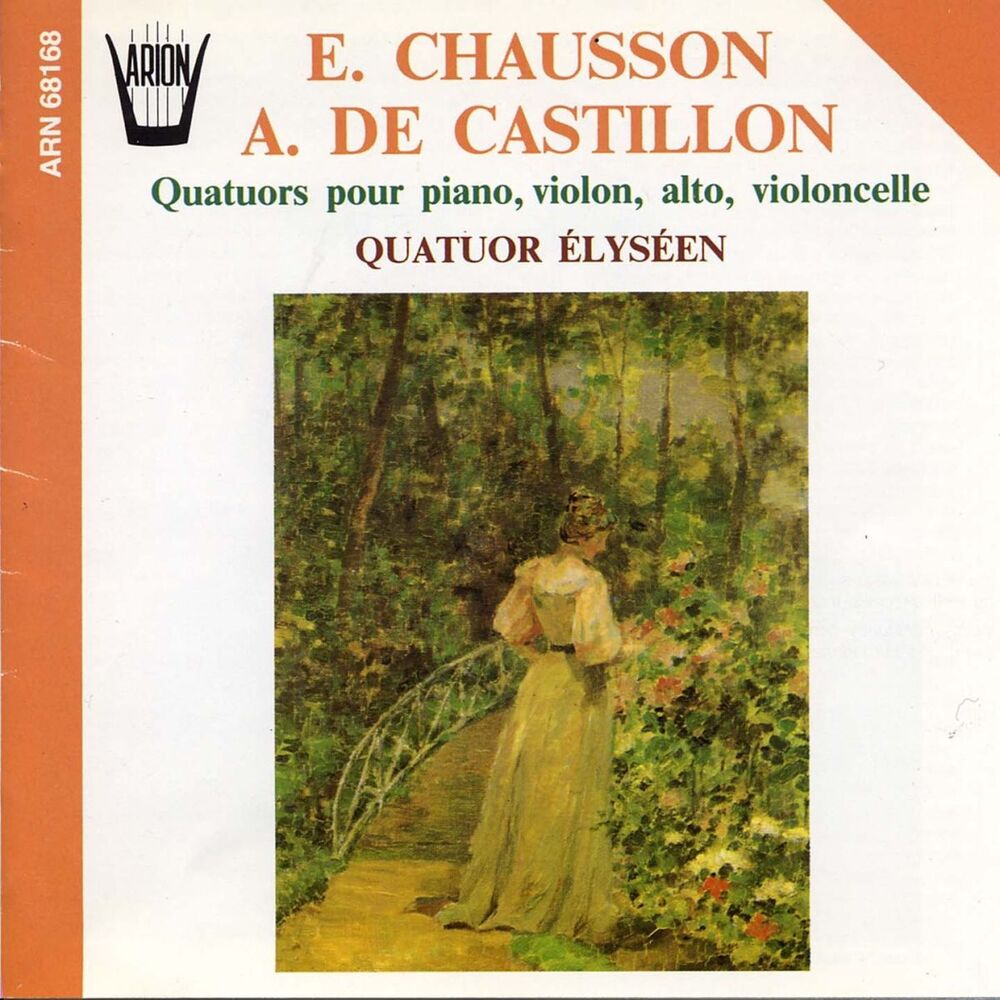 Picture of Chausson, De Castillion : Quatuors pour piano, violon, alto & violoncelle