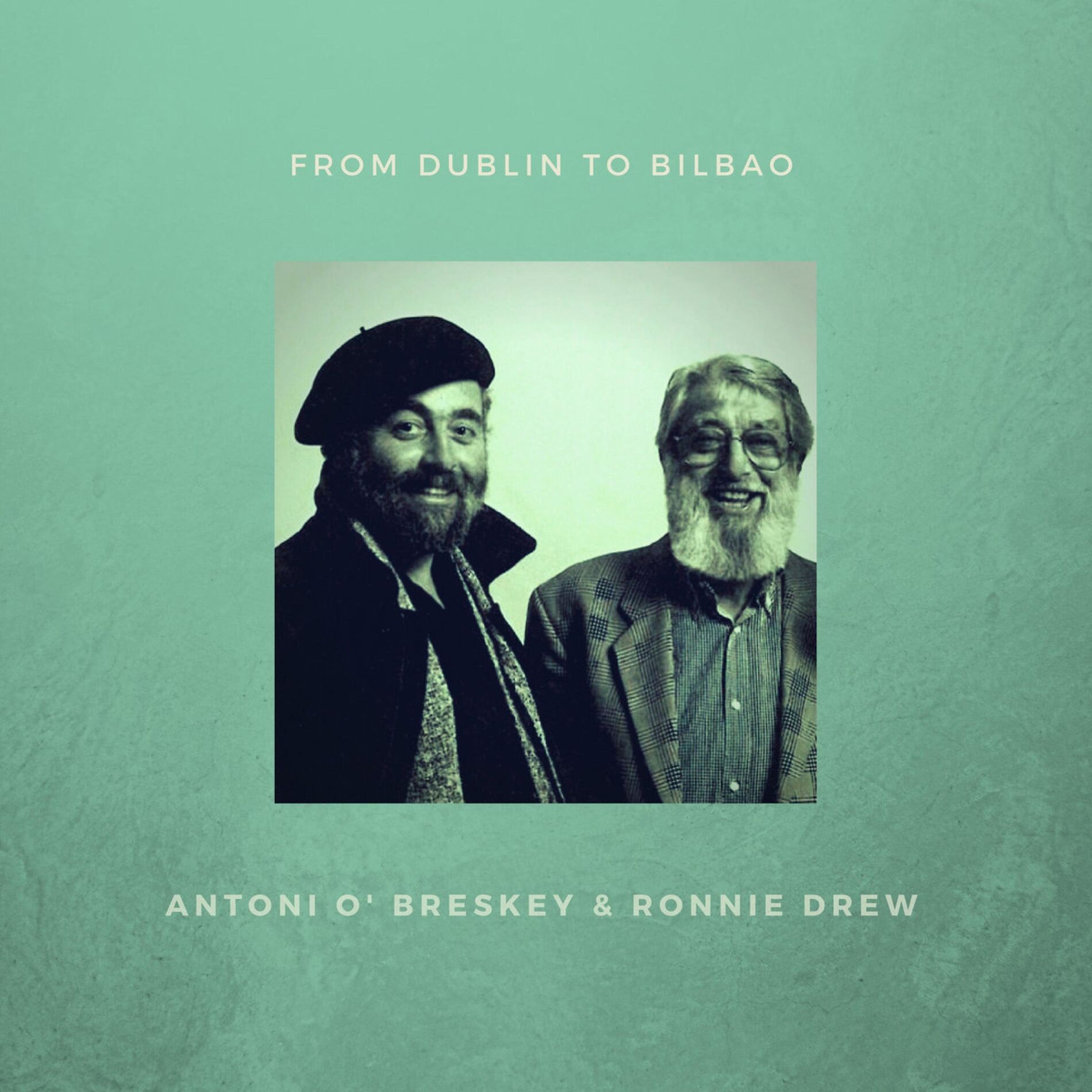 Album cover of From Dublin to Bilbao
